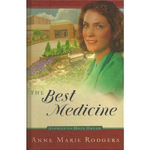 The Best Medicine (Stories from Hope Haven, Book 1) (Hardcover)